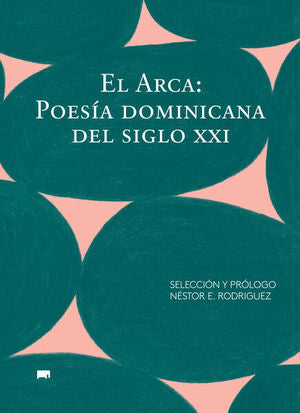 Arca, El: poesía dominicana del siglo XXI