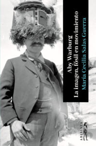 Aby Warburg: la imagen, fósil en movimiento