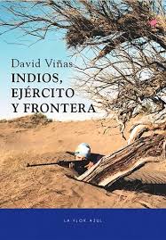 Indios, ejército y frontera