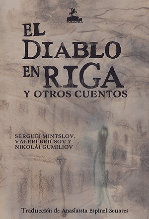 El diablo en Riga y otros cuentos - Varios autores
