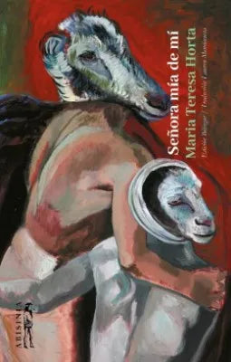 Señora mía de mí - Maria Teresa Horta