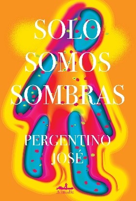 Solo somos sombras -  José Pergentino