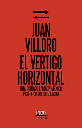El vértigo horizontal - Juan Villoro