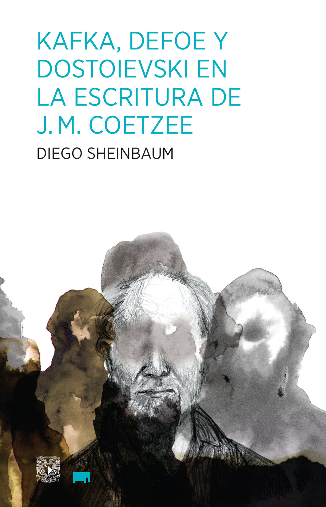 Kafka, Defoe y Dostoievski en la escritura de J.M. Coetzee - Diego Sheinbaum