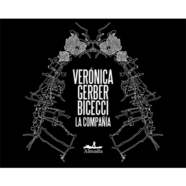 La compañía - Verónica Gerber Bicecci