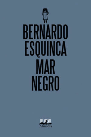 Mar negro - Bernardo Esquinca