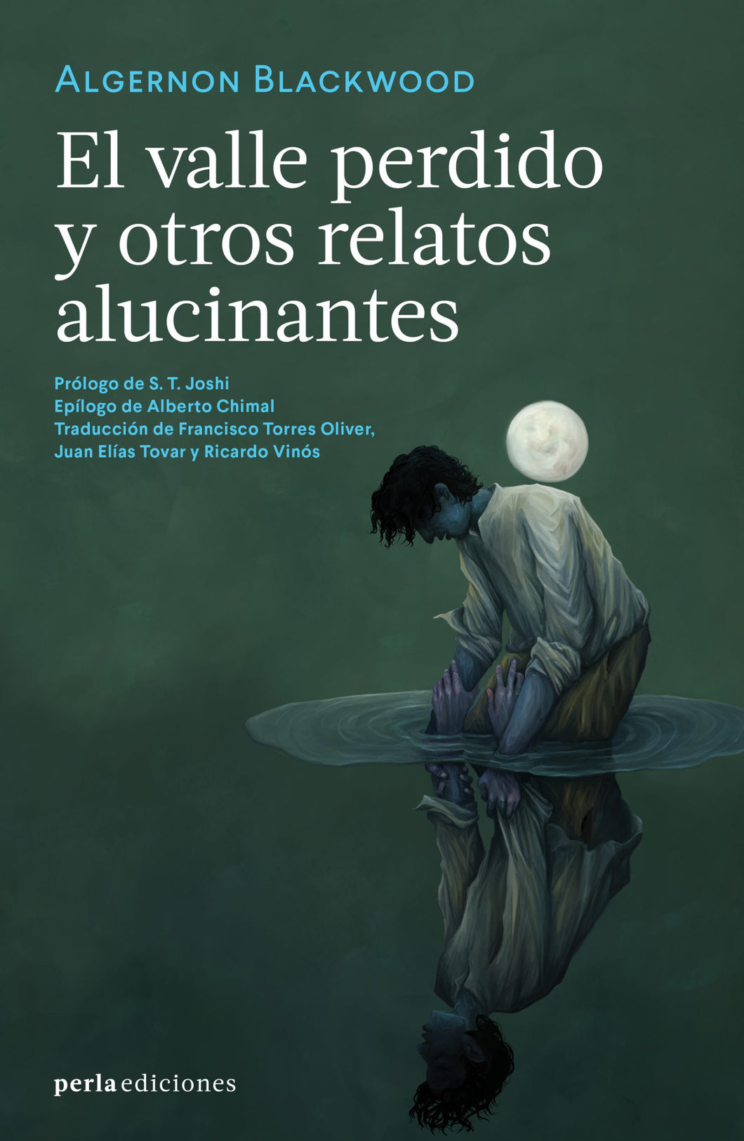 El valle perdido y otros relatos alucinantes - Algernon Blackwood