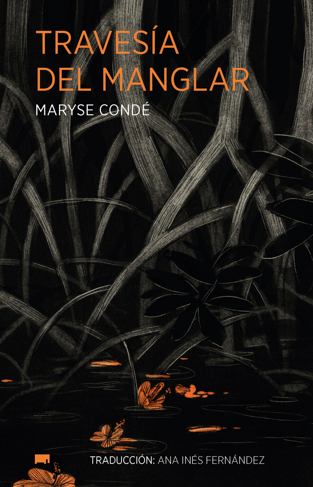 Travesía del manglar - Maryse Condé