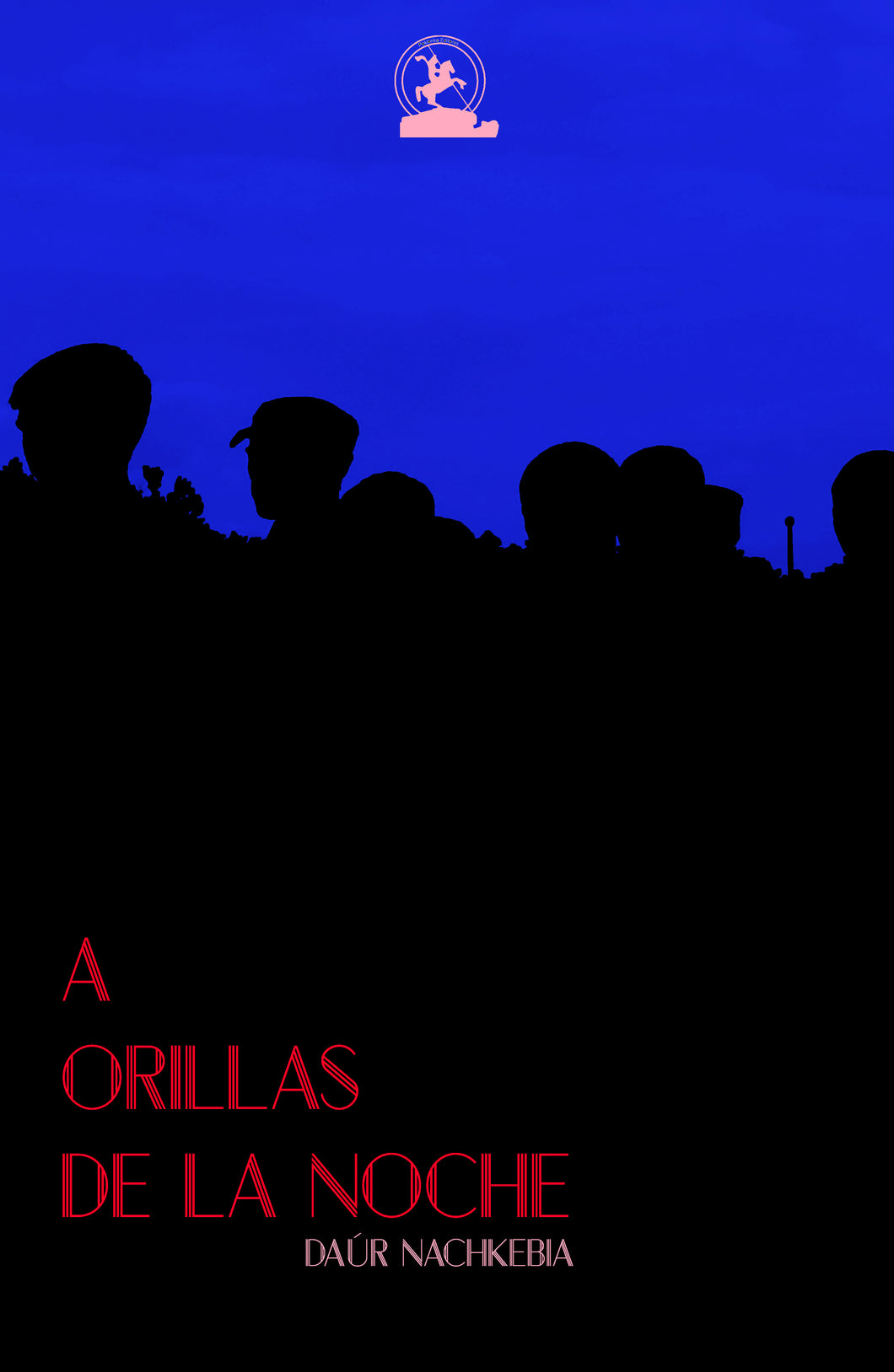 A orillas de la noche - Daúr Nachkebia